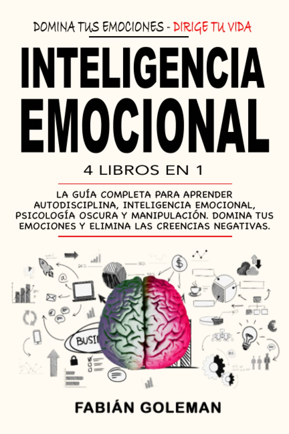 INTELIGENCIA EMOCIONAL- FABIÁN GOLEMAN(autor)
