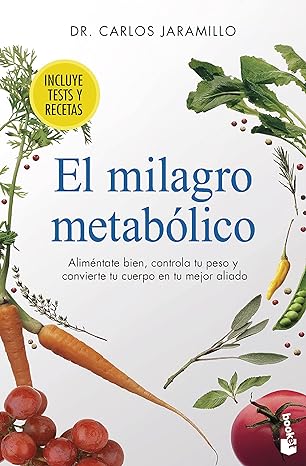 EL MILAGRO METABÓLICO- DR CARLOS JARAMILLO(autor)